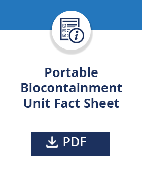 Portable Biocontainment Unit Fact Sheet. Download the PDF